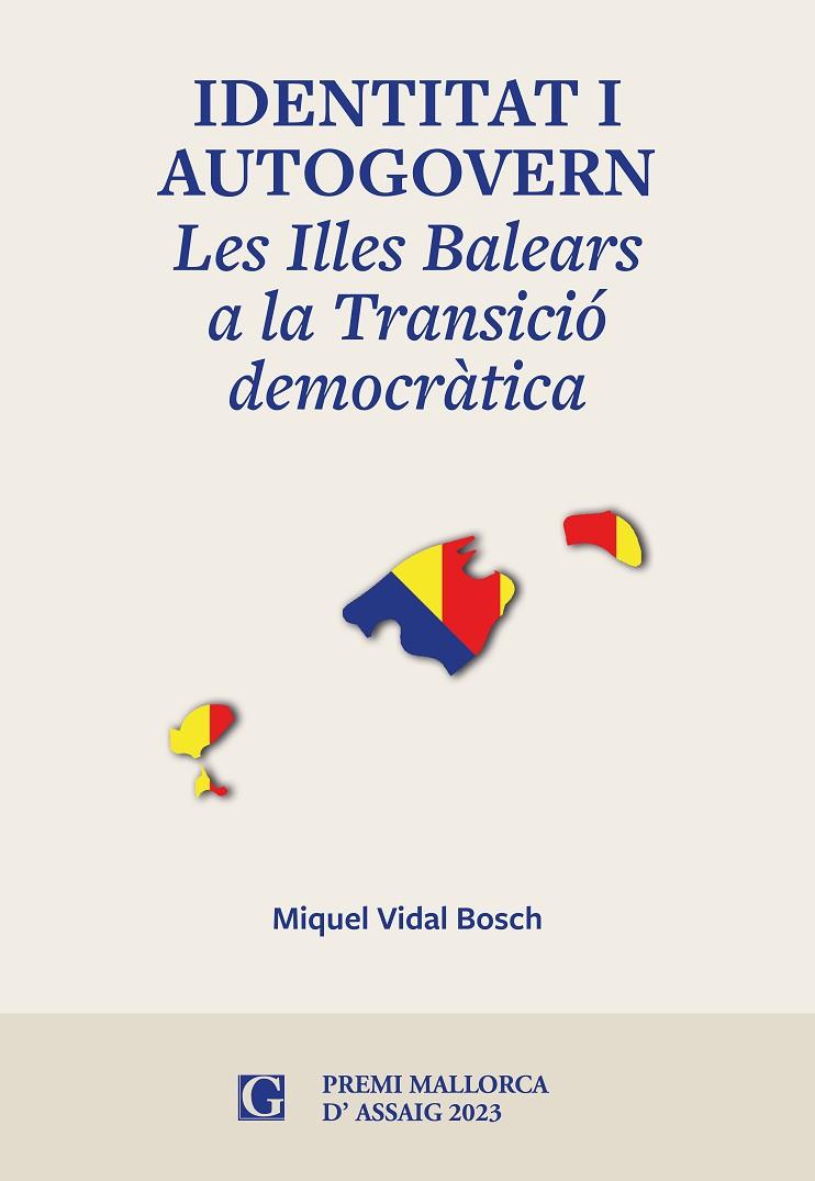 IDENTITAT I AUTOGOVERN | 9788412659917 | VIDAL BOSCH, MIQUEL