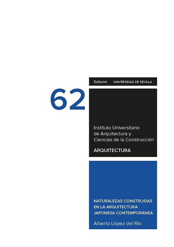 NATURALEZAS CONSTRUIDAS EN LA ARQUITECTURA JAPONESA CONTEMPORANEA | 9788447227846 | LOPEZ DEL RIO, ALBERTO