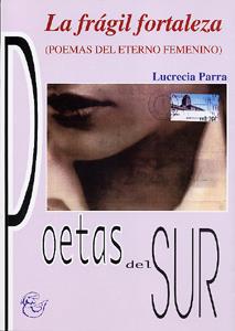 FRAGIL FORTALEZA, LA | 9788489606968 | PARRA, LUCRECIA