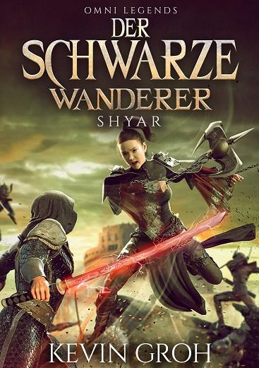 OMNI LEGENDS - DER SCHWARZE WANDERER | 9783751919609 | GROH, KEVIN