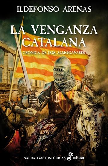 VENGANZA CATALANA, LA | 9788435062824 | ARENAS, ILDEFONSO