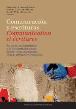 COMUNICACIÓN Y ESCRITURAS: EN TORNO A LA LINGÜÍSTICA Y LA LITERATURA FRANCESAS / COMMUNICATION ET ÉCRITURES: AUTOUR DE LA LINGUISTIQUE ET DE LA LITTÉR | 9788415538745 | BERMEJO LARREA, ESPERANZA / CORCUERA MANSO, JUAN FIDEL / MUELA EZQUERRA, JULIÁN