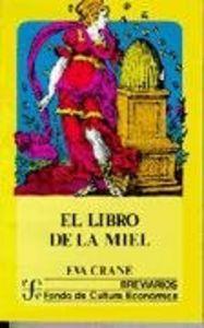 LIBRO DE LA MIEL, EL | 9789681618636 | CRANE, EVA