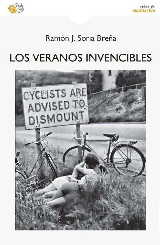 VERANOS INVENCIBLES, LOS | 9788410001701 | SORIA BREÑA, RAMON J.