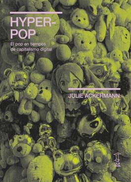HYPER-POP | 9789878272528 | ACKERMANN, JULIE