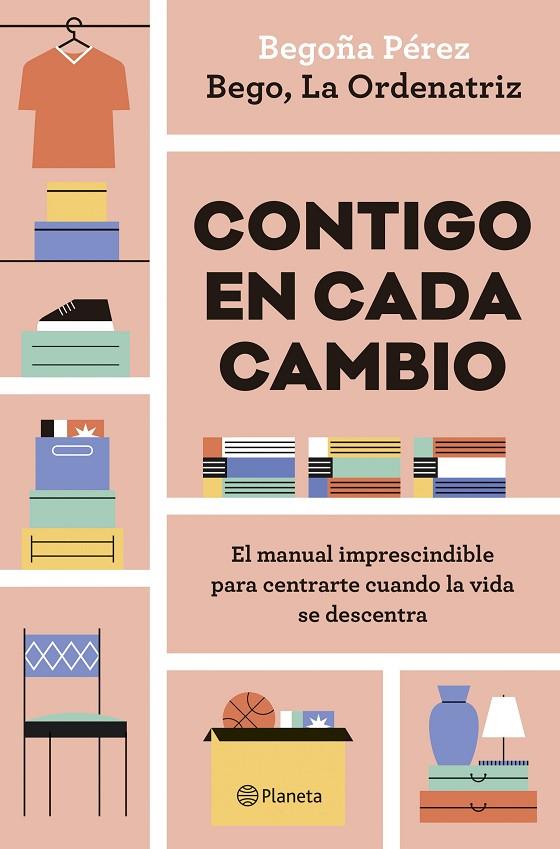 CONTIGO EN CADA CAMBIO | 9788408324942 | BEGO, LA ORDENATRIZ