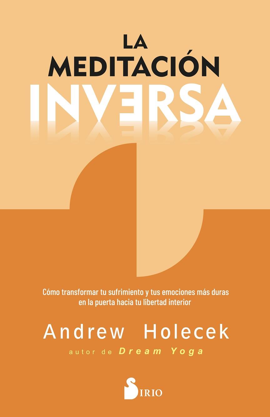 MEDITACIÓN INVERSA, LA | 9788419685629 | HOLECEK, ANDREW