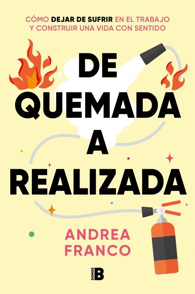 DE QUEMADA A REALIZADA | 9788466680660 | FRANCO, ANDREA (@ANDREAFRCOACHING)