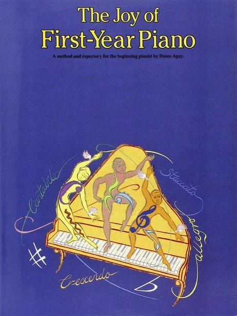 JOY OF FIRST YEAR PIANO, THE | 9780711901230 | AGAY, DENES