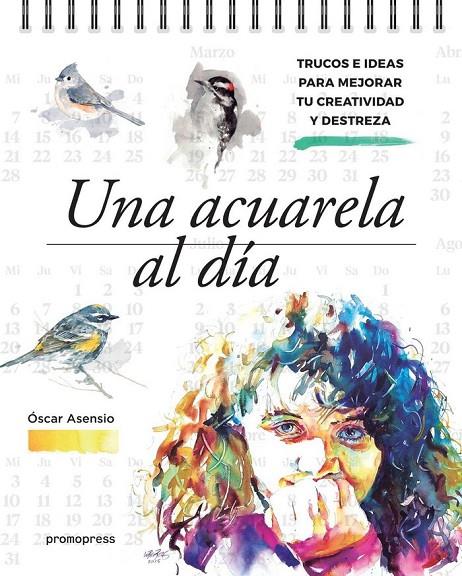 ACUARELA AL DÍA, UNA | 9788416851379 | ASENSIO, ÓSCAR