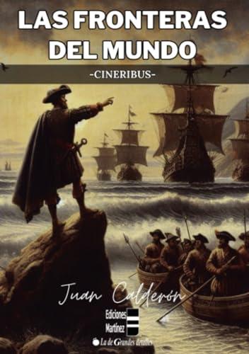 FRONTERAS DEL MUNDO 2, LAS | 9788412912012 | CALDERÓN, JUAN