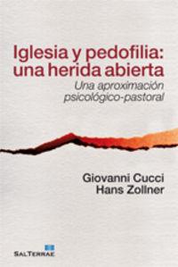 IGLESIA Y PEDOFILIA : UNA HERIDA ABIERTA | 9788429319064 | CUCCI, GIOVANNI / ZOLLNER, HANS