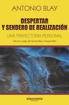 DESPERTAR Y SENDERO DE REALIZACIÓN | 9788494744747 | BLAY, ANTONIO