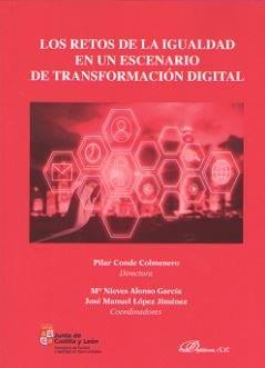 RETOS DE LA IGUALDAD EN UN ESCENARIO DE TRANSFORMACION DIGITAL, LOS | 9788413243863 | CONDE COLMENERO, PILAR / GARCIA, ALONSO