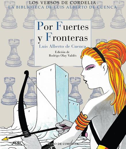 POR FUERTES Y FRONTERAS | 9788418141492 | DE CUENCA, LUIS ALBERTO