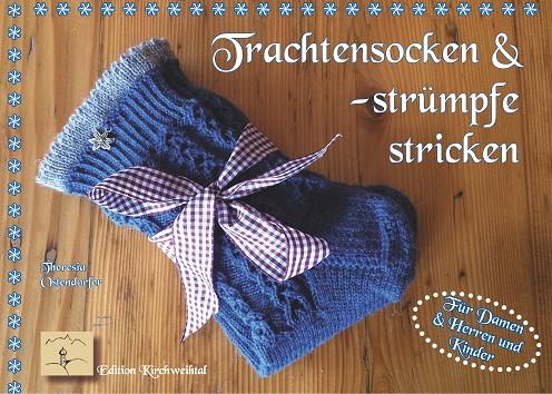 TRACHTENSTRÜMPFE UND -SOCKEN STRICKEN | 9783749450909 | OSTENDORFER, THERESIA