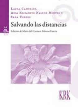 SALVANDO LAS DISTANCIAS | 9788483677384 | CASIELLES, LAURA / FALCON, AIDA ELIZABETH