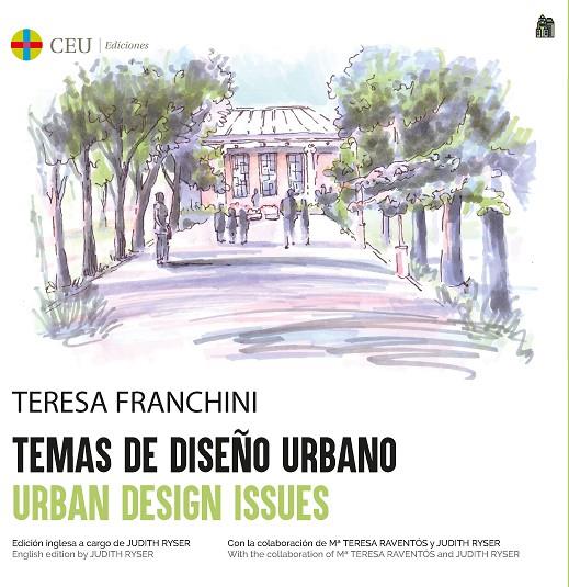 TEMAS DE DISEÑO URBANO. URBAN DESIGN ISSUES | 9788417385903 | FRANCHINI, TERESA