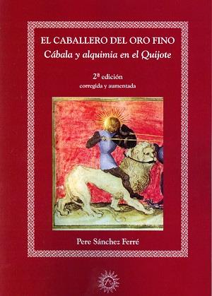 CABALLERO DEL ORO FINO, EL | 9788496504349 | SÁNCHEZ FERRÉ, PERE