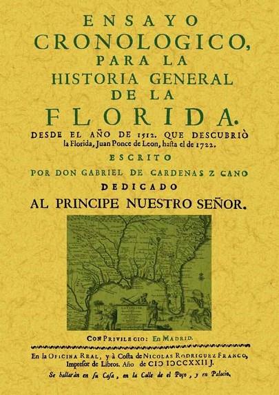 ENSAYO CRONOLÓGICO PARA LA HISTORIA GENERAL DE LA FLORIDA | 9788490013021 | DE CARDENAS Z CANO, GABRIEL