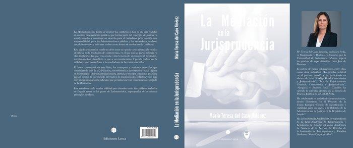 MEDIACIÓN EN LA JURISPRUDENCIA, LA | 9788412211849 | DEL CASO JIMÉNEZ, MARÍA TERESA