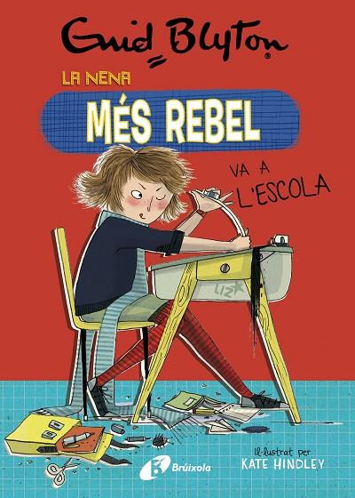 NENA MÉS REBEL VA A L'ESCOLA, LA | 9788499063416 | BLYTON, ENID