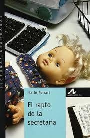 RAPTO DE LA SECRETARIA, EL | 9788476354490 | FERRARI, OSVALDO