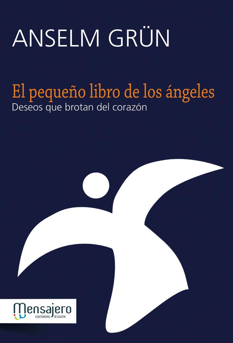 PEQUEÑO LIBRO DE LOS ÁNGELES, EL | 9788427133167 | GRÜN, ANSELM