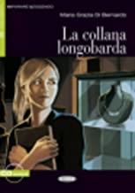 COLLANA LONGOBARDA, LA (+CD) | 9788853010407