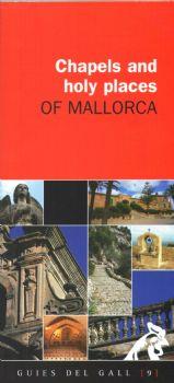 CHAPELS AND HOLY PLACES OF MALLORCA | 9788492574681 | VIBOT, TOMÀS