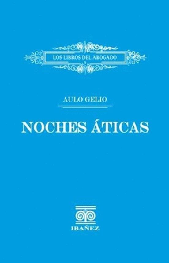 NOCHES ÁTICAS | 9789587919929 | GELIO, AULO