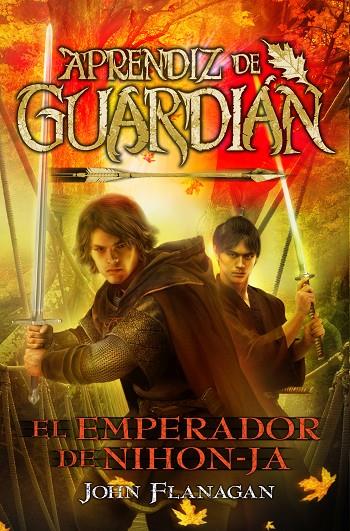 APRENDIZ DE GUARDIÁN 10. EL EMPERADOR DE NIHON-JA | 9788410163249 | FLANAGAN, JOHN