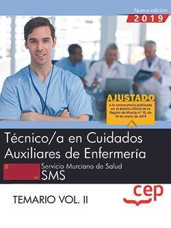 TÉCNICO/A EN CUIDADOS AUXILIARES DE ENFERMERÍA. SERVICIO MURCIANO DE SALUD. SMS. TEMARIO VOL II | 9788413101576 | AA.VV