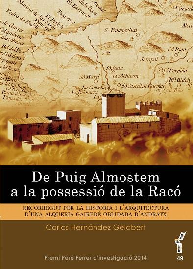 DE PUIG ALMOSTEM A LA POSSESSIÓ DE LA RACÓ | 9788416163359 | HERNÁNDEZ GELABERT, CARLOS