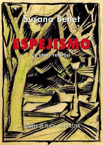 ESPEJISMO (Y OTROS RELATOS) | 9788418153648 | BENET, SUSANA