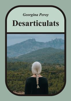 DESARTICULATS | 9788412510430 | PEROY RIBES, GEORGINA