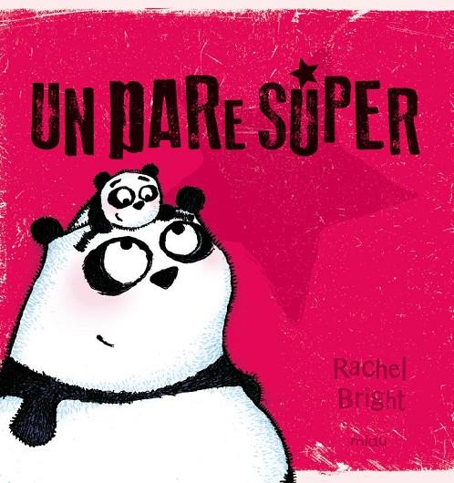 PARE SUPER, UN | 9788416434657 | BRIGHT, RACHEL