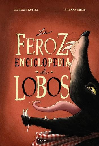 FEROZ ENCICLOPEDIA DE LOBOS, LA | 9788469891292 | KUBLER, LAURENCE