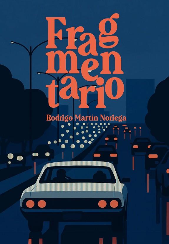 FRAGMENTARIO | 9788410363144 | MARTIN NORIEGA, RODRIGO