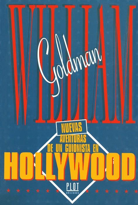 NUEVAS AVENTURAS DE UN GUIONISTA EN HOLLYWOOD | 9788486702595 | GOLDMAN