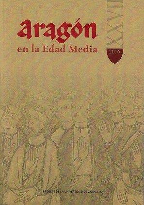 ARAGÓN EN LA EDAD MEDIA Nº XXVIII 2017 | 9770213248001