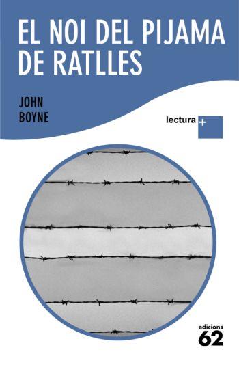 NOI DEL PIJAMA DE RATLLES, EL | 9788429763287 | BOYNE, JOHN