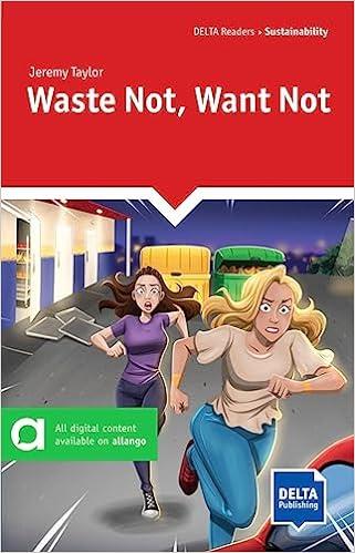 WASTE NOT WANT NOT | 9783125011694