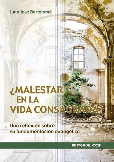 MALESTAR EN LA VIDA CONSAGRADA | 9788413790398 | BARTOLOME LAFUENTE, JUAN JOSE