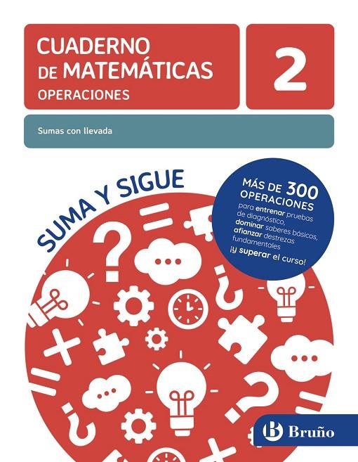 2 SUMAS CON LLEVADA | 9788469636107 | GRUPO BRUÑO