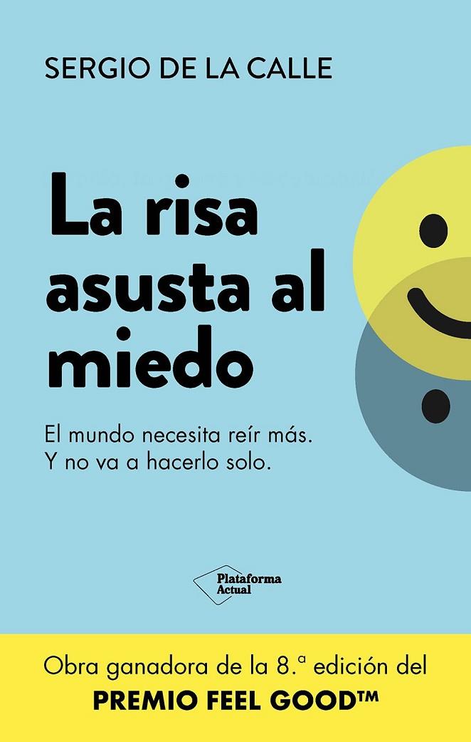 RISA ASUSTA AL MIEDO, LA | 9788410079342 | DE LA CALLE, SERGIO