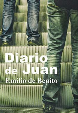 DIARIO DE JUAN | 9788416491865 | DE BENITO, EMILIO