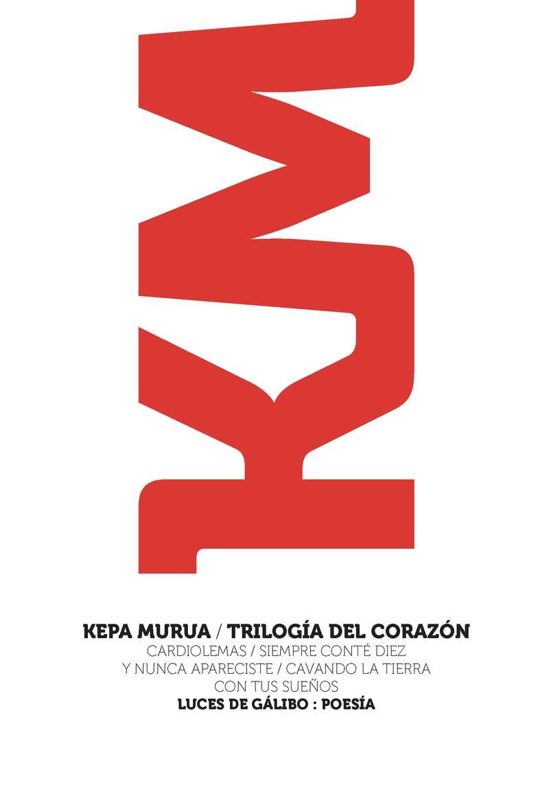 TRILOGÍA DEL CORAZÓN | 9788415117735 | MURUA, KEPA
