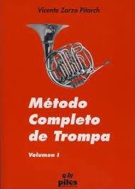 MÉTODO COMPLETO DE TROMPA I | 9788495026118 | ZARZO, VICENTE