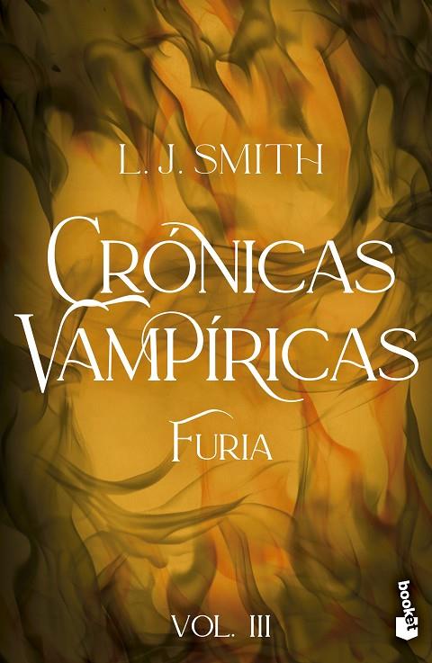 CRÓNICAS VAMPÍRICAS 03. FURIA | 9788408317982 | SMITH, L. J.